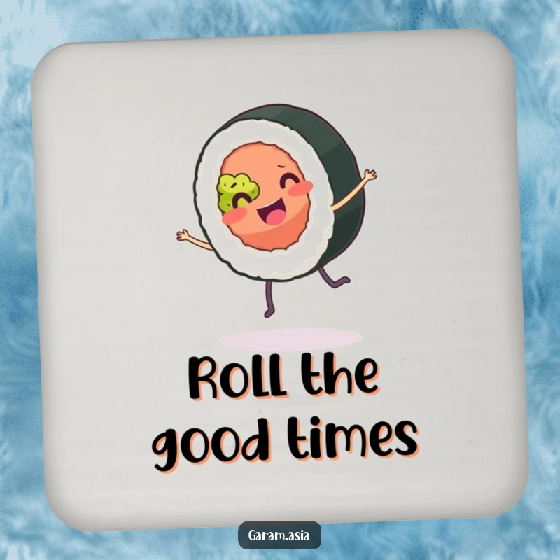 A funny drink coaster featuring a smiling sushi roll with tiny legs doing a joyful cartwheel; protecting tables with humor.