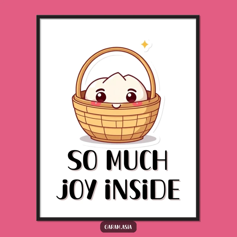 Funny Dim Sum Basket Poster - Delighted Kawaii Art, Unique Funny Gift Decor